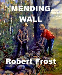 Mending Wall by Robert Frost .jpg